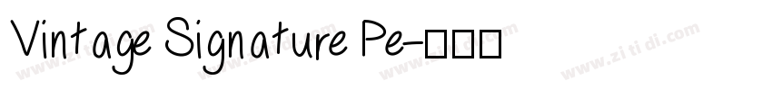Vintage Signature Pe字体转换
